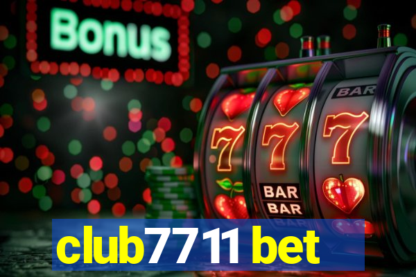 club7711 bet